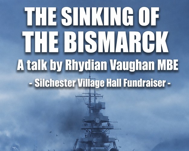 Friday 20th November 2026 – The Sinking of The Bismarck.